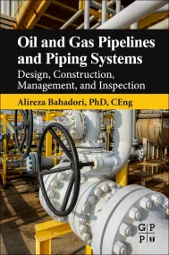 Oil and Gas Pipelines and Piping Systems