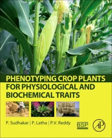 Phenotyping Crop Plants for Physiological and Bioc...