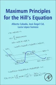 Maximum Principles for the Hill's Equation