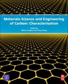 Materials Science and Engineering of Carbon