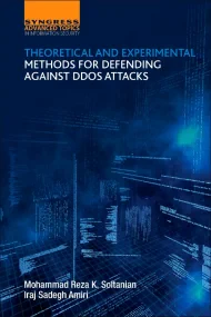 Theoretical and Experimental Methods for Defending...