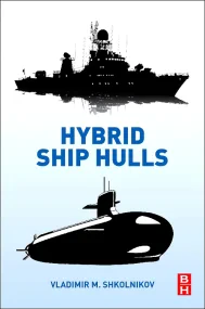 Hybrid Ship Hulls