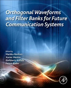 Orthogonal Waveforms and Filter Banks for Future C...