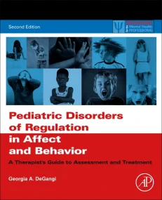 Pediatric Disorders of Regulation in Affect and Be...