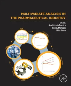 Multivariate Analysis in the Pharmaceutical Indust...