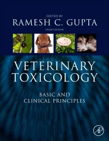 Veterinary Toxicology: Basic and Clinical Principl...