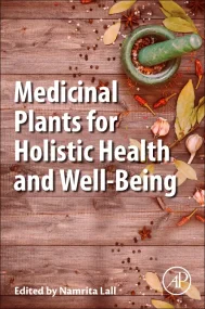 Medicinal Plants for Holistic Health and Well-Bein...