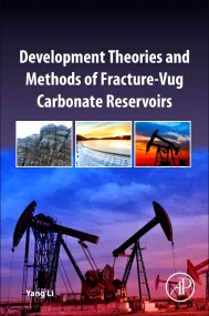 Development Theories and Methods of Fracture-Vug C...