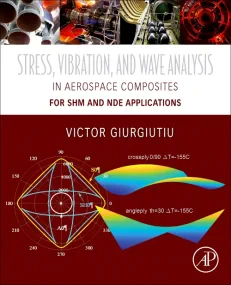 Stress, Vibration, and Wave Analysis in Aerospace ...
