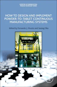 How to Design and Implement Powder-to-Tablet Conti...