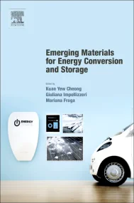 Emerging Materials for Energy Conversion and Stora...