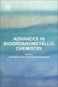 Advances in Bioorganometallic Chemistry