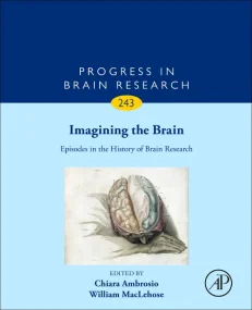 Imagining the Brain: Episodes in the History of Br...