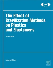 The Effect of Sterilization on Plastics and Elasto...