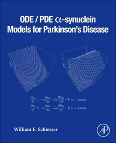 ODE/PDE α-synuclein Models for Parkinson’s Disease