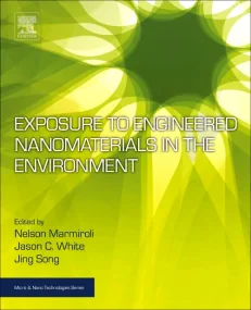 Exposure to Engineered Nanomaterials in the Enviro...