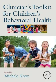 Clinician's Toolkit for Children’s Behavioral Heal...