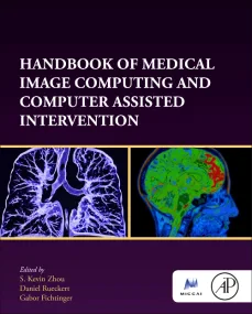 Handbook of Medical Image Computing and Computer A...