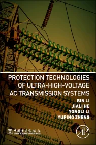 Protection Technologies of Ultra-High-Voltage AC T...