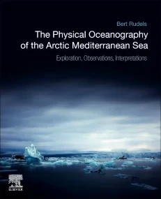 The Physical Oceanography of the Arctic Mediterran...