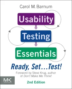 Usability Testing Essentials: Ready, Set ...Test!