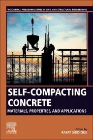 Self-Compacting Concrete: Materials, Properties an...