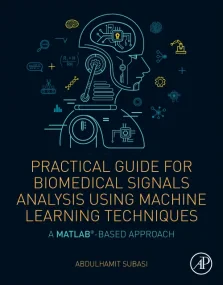 Practical Guide for Biomedical Signals Analysis Us...