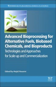 Advanced Bioprocessing for Alternative Fuels, Biob...