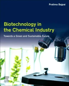 Biotechnology in the Chemical Industry