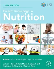Present Knowledge in Nutrition: Clinical and Appli...