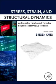 Stress, Strain, and Structural Dynamics