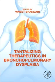 Tantalizing Therapeutics in Bronchopulmonary Dyspl...