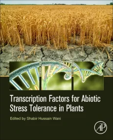 Transcription Factors for Abiotic Stress Tolerance...