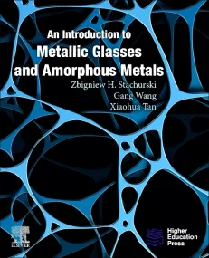An Introduction to Metallic Glasses and Amorphous ...