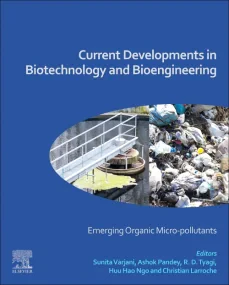 Current Developments in Biotechnology and Bioengin...