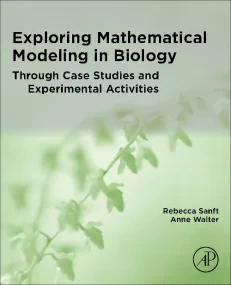 Exploring Mathematical Modeling in Biology Through...