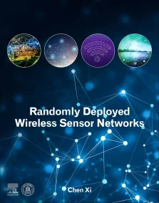 Randomly Deployed Wireless Sensor Networks