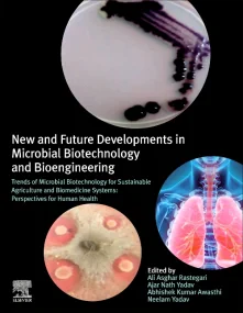 New and Future Developments in Microbial Biotechno...