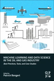 Machine Learning and Data Science in the Oil and G...
