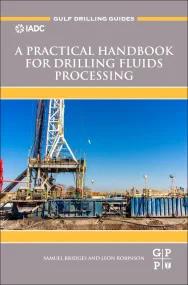 A Practical Handbook for Drilling Fluids Processin...