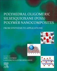 Polyhedral Oligomeric Silsesquioxane (POSS) Polyme...