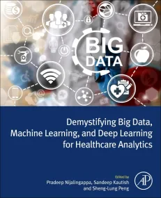 Demystifying Big Data, Machine Learning, and Deep ...