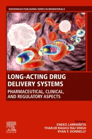 Long-Acting Drug Delivery Systems: Pharmaceutical,...