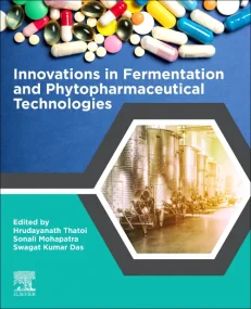 Innovations in Fermentation and Phytopharmaceutica...