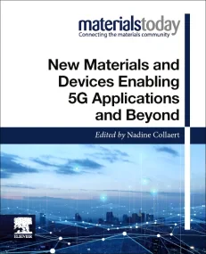 New Materials and Devices Enabling 5G Applications...