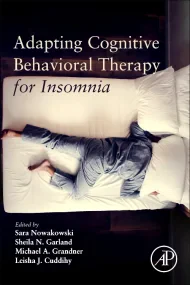 Adapting Cognitive Behavioral Therapy for Insomnia