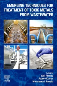 Emerging Techniques for Treatment of Toxic Metals ...