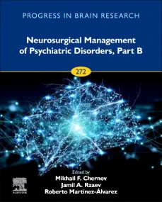 Neurosurgical Management of Psychiatric Disorders,...
