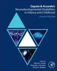 Capute and Accardo's Neurodevelopmental Disabiliti...