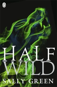 Half Wild (Half Bad)